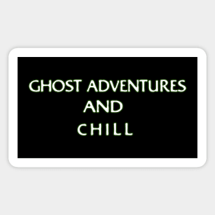 Ghost Adventures And Chill Sticker